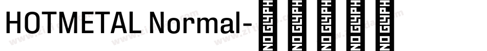 HOTMETAL Normal字体转换